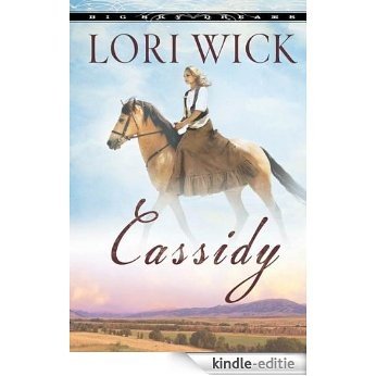 Cassidy (Big Sky Dreams) [Kindle-editie]