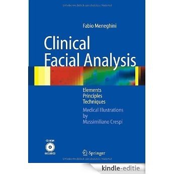 Clinical Facial Analysis: Elements, Principles, and Techniques [Kindle-editie]