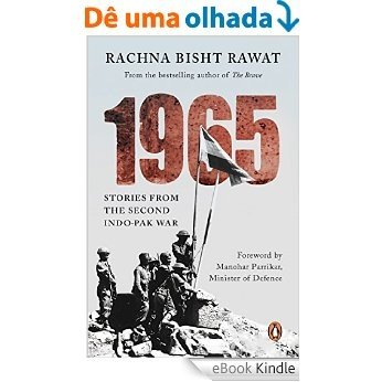 1965: Stories from the Second Indo-Pakistan War [eBook Kindle]