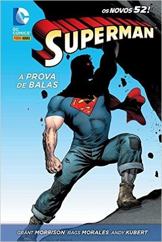 Superman - À Prova de Balas - Volume 1