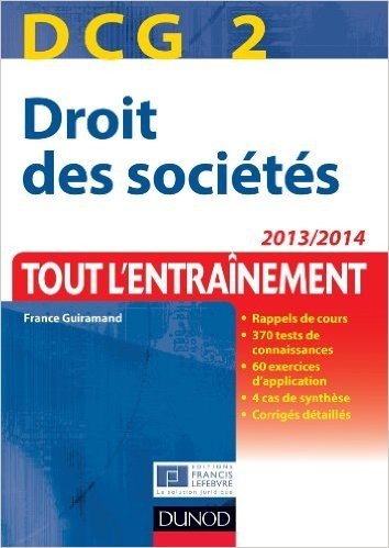 DCG 2 - Droit des sociétés 2013/2014 - 6e édition - Tout l'Entraînement