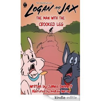 The Man with the Crooked Leg (The Adventures of Logan and Jax Book 1) (English Edition) [Kindle-editie] beoordelingen