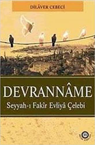 indir DEVRANNAME: Seyyah-ı Fakir Evliya Çelebi