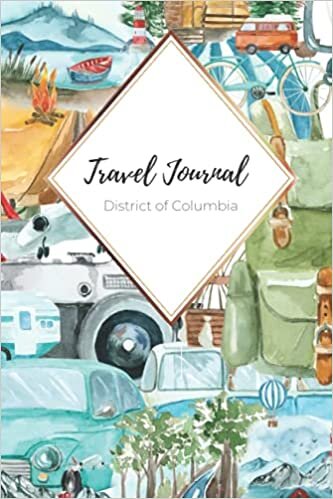 indir Travel Journal Adventure in District of Columbia: 110 Lined Diary Notebook for Exlorer and Travelers in the United States | Travel Diary for Your USA Adventure Vacation Trip