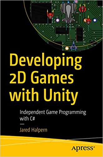 indir Developing 2D Games with Unity: Independent Game Programming with C#