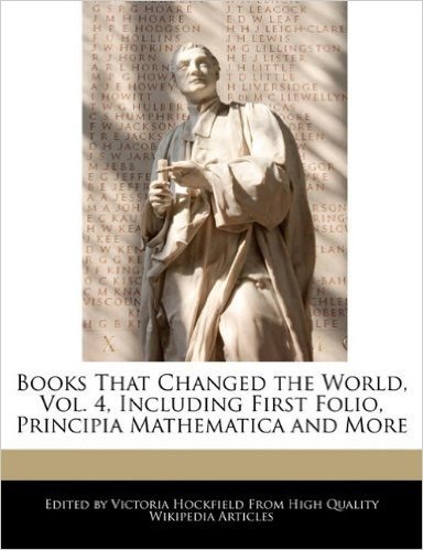 Books That Changed the World, Vol. 4, Including First Folio, Principia Mathematica and More