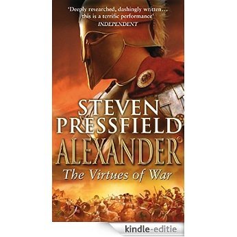 Alexander: The Virtues Of War [Kindle-editie] beoordelingen