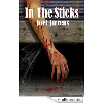 In The Sticks (English Edition) [Kindle-editie]