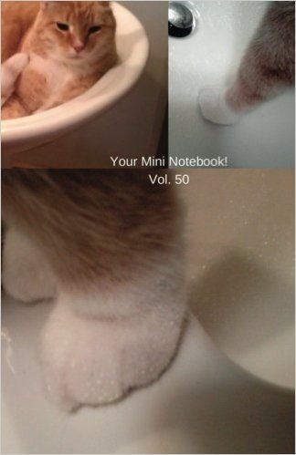 Your Mini Notebook! Vol. 50: This Journal Is the Cat's Meow!