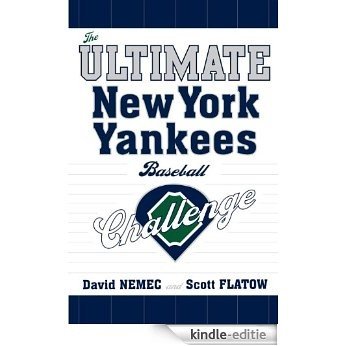 The Ultimate New York Yankees Baseball Challenge [Kindle-editie]