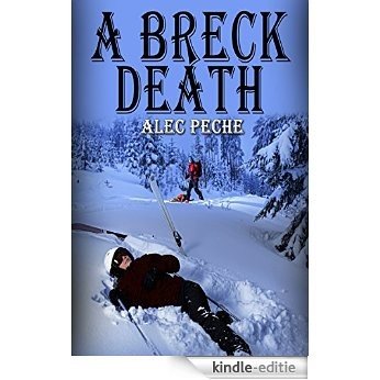 A Breck Death (Jill Quint, MD, Forensic Pathologist Series Book 3) (English Edition) [Kindle-editie]