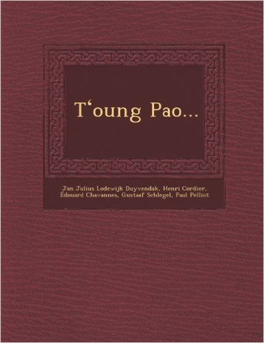 T Oung Pao...