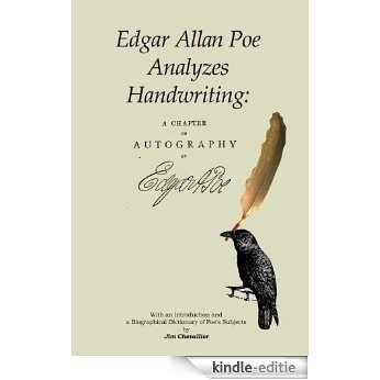 Edgar Allan Poe Analyzes Handwriting: A Chapter on Autography (English Edition) [Kindle-editie]