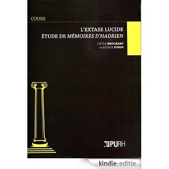 L'extase lucide (Cours) [Kindle-editie]