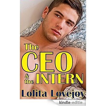 The CEO & the Intern (The CEO Series Book 2) (English Edition) [Kindle-editie]