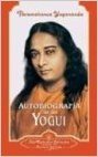 Autobiografia de un Yogui / Autobiography of a Yogi