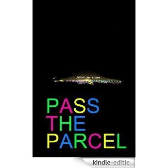Pass the Parcel (Parlour Games Book 1) (English Edition) [Kindle-editie]