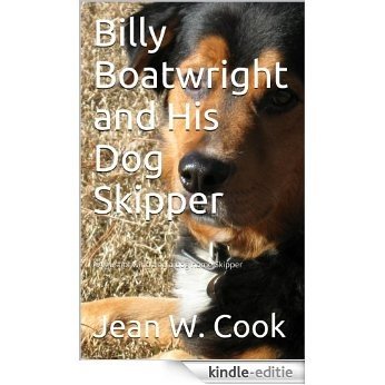 Billy Boatwright and His Dog Skipper (English Edition) [Kindle-editie]