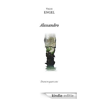 Alessandro: Théâtre (French Edition) [Kindle-editie]