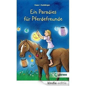 Ein Paradies für Pferdefreunde (German Edition) [Kindle-editie]