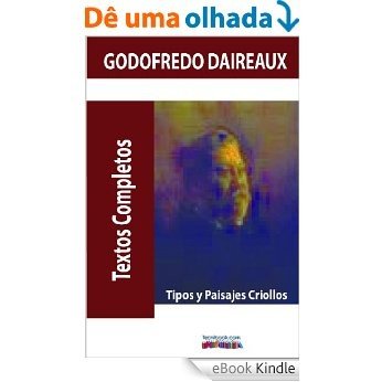 Tipos y paisajes criollos (Spanish Edition) [eBook Kindle]