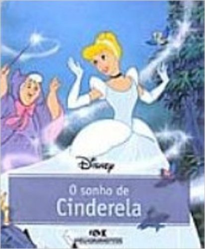 O Sonho De Cinderela. Mini Disney