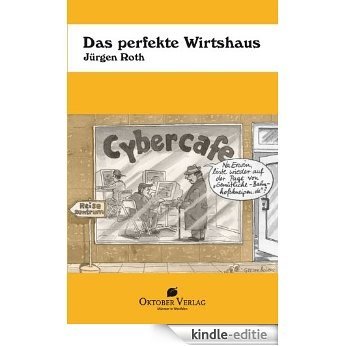 Das perfekte Wirtshaus (German Edition) [Kindle-editie]