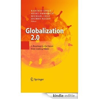 Globalization 2.0: A Roadmap to the Future from Leading Minds [Kindle-editie]