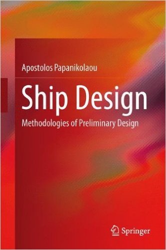 Ship Design: Methodologies of Preliminary Design
