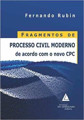 Fragmentos De Processo Civil Moderno: De Acordo Com O Novo CPC baixar