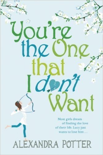 You're the One that I don't want (English Edition)