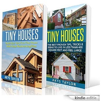 Tiny Houses: 2 Manuscripts + 14 Free Bonus Books - Tiny Houses Plans, Tiny Houses Tips (Tiny House Living, Woodworking Projects, Tiny House Plans, Tiny ... Plans, Microshelters) (English Edition) [Kindle-editie]