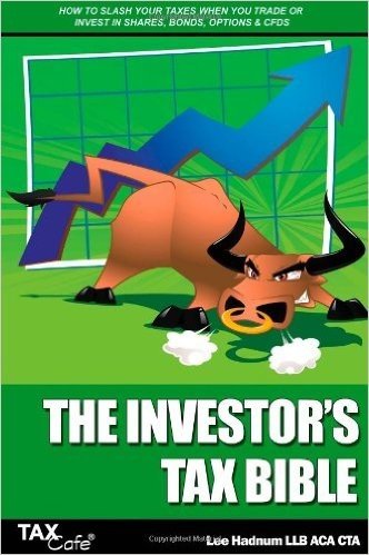 The Investor's Tax Bible: How to Slash Your Taxes When You Trade or Invest in Shares, Bonds, Options & Cfds baixar