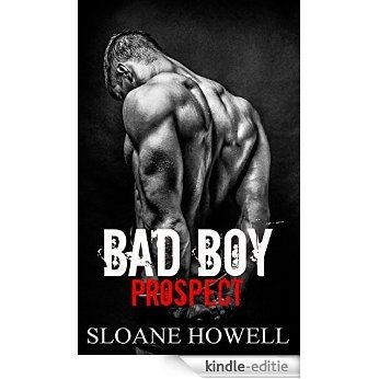 Bad Boy Prospect (Alpha Bad Boy Book 2) (English Edition) [Kindle-editie]