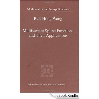 Multivariate Spline Functions and Their Applications (Mathematics and Its Applications) [eBook Kindle] baixar