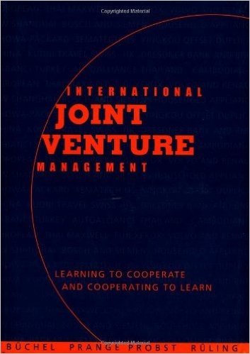 International Joint Venture Management: Learning to Cooperate and Cooperating to Learn