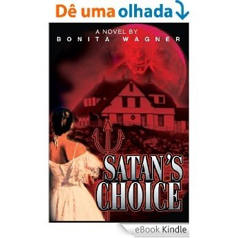 SATAN'S CHOICE (English Edition) [eBook Kindle]