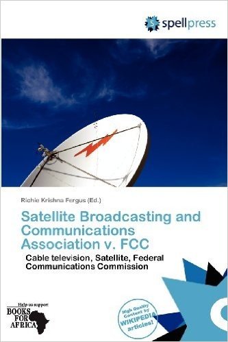 Satellite Broadcasting and Communications Association V. FCC