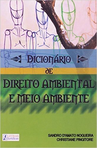Dicionário de Direito Ambiental e Meio Ambiente