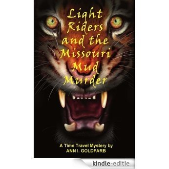 Light Riders and the Missouri Mud Murder (English Edition) [Kindle-editie]