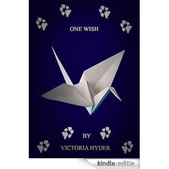 One Wish (English Edition) [Kindle-editie] beoordelingen