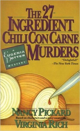 The 27-Ingredient Chili Con Carne Murders: A Eugenia Potter Mystery (Eugenia Potter Mysteries)
