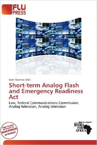 Short-Term Analog Flash and Emergency Readiness ACT