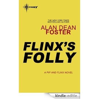 Flinx's Folly (Pip and Flinx) [Kindle-editie]