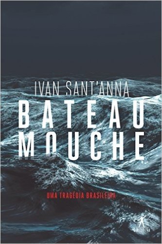 Bateau Mouche: Uma tragédia brasileira