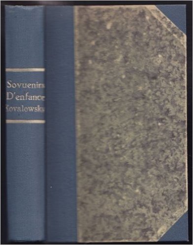 Souvenirs d`Enfance. Écrits par elle-même et suivis de sa Biographie par Mme. A. Ch. Leffler.