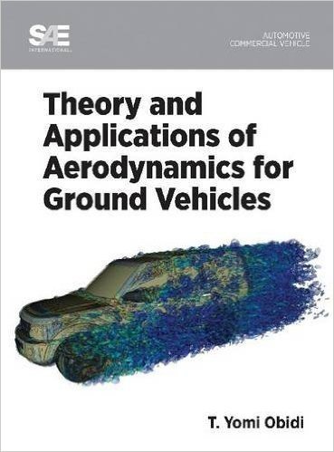 Ground Vehicle Aerodynamics with Applications (R-392)