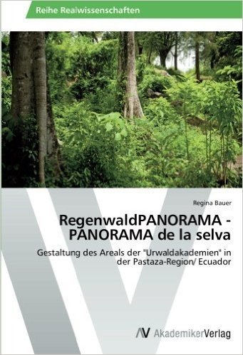 Regenwaldpanorama - Panorama de La Selva