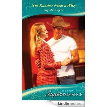 The Rancher Needs a Wife (Mills & Boon Superromance) [Kindle-editie]