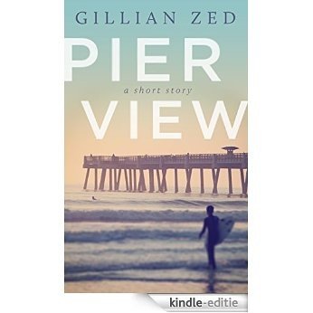 Pier View (English Edition) [Kindle-editie]